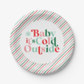 Boho Modern Font Baby Het is koud buiten Kerstmis Papieren Bordje (Voorkant)