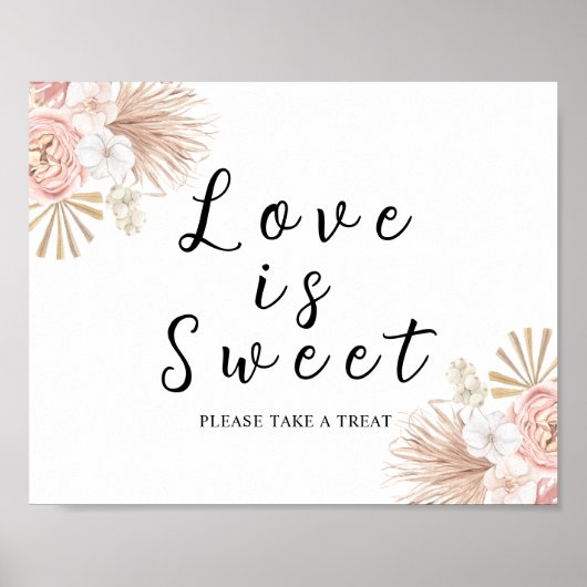 Boho Pink Florals Love is Sweet Sign Poster (Voorkant)