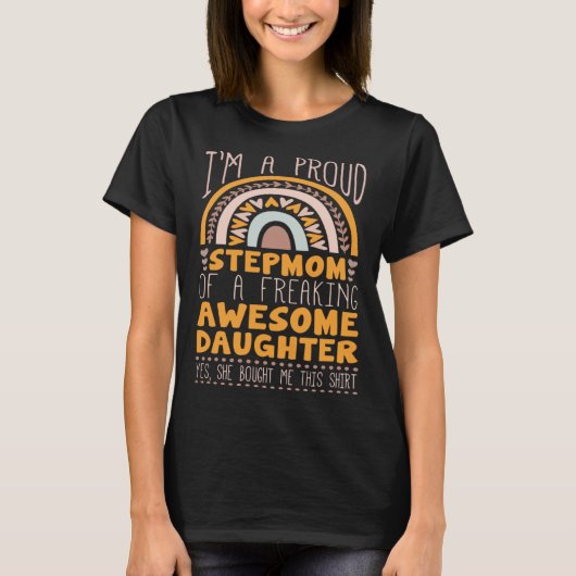 Boho Rainbow A Proud Step Mom Of Awesome Daughter T-shirt (Voorkant)
