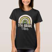 Boho Rainbow Fifth Grade Vibes 5th Teachers Back T T-shirt (Voorkant)