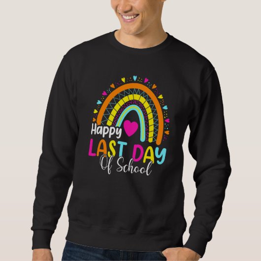 Boho Rainbow Happy Last Day Of School Teacher Stud Trui (Voorkant)
