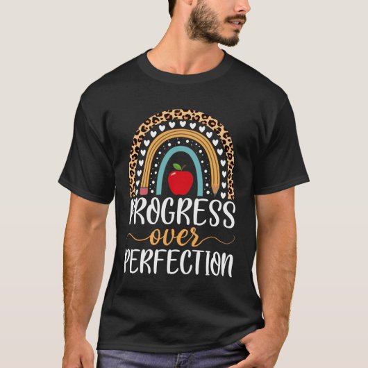 Boho Rainbow Progress Over Perfection Teacher Leop T-shirt (Voorkant)