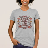 Boho Trendy Bloemen Inspirerend Motivatie T-shirt (Voorkant)