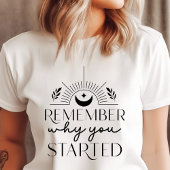 Boho weet nog waarom je Motivatie begon Tri-Blend Shirt