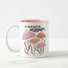 Boho Wilde Bloem Je hoort bij de wilde bloemen Tweekleurige Koffiemok