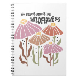 Boho Wildflower Jij hoort tussen de wilde bloemen Notitieboek