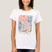 Boho Wildflowers met Inspirerend Quote T-shirt (Voorkant)