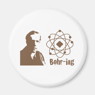 Bohr-ing Magneet