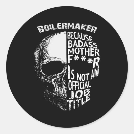 Boilermaker is geen officiële functietitel ronde sticker (Voorkant)