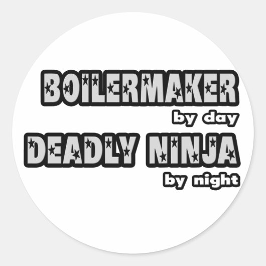Boilermaker overdag...dodelijke ninja 's nachts ronde sticker (Voorkant)