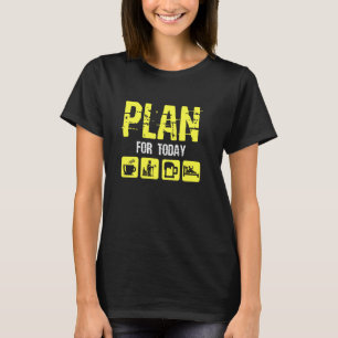 Boilermaker Union Worker Welder Plan voor vandaag T-shirt