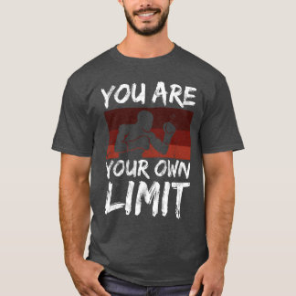 Boing Sport Saying You Are Your Limit Mindset frie T-shirt