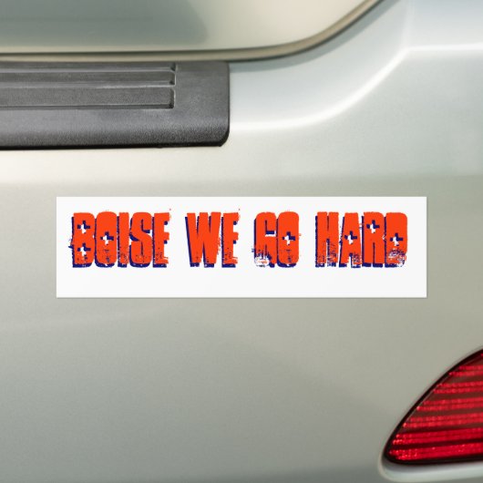 Boise We Go Hard Paraphernalia Bumpersticker (Op auto)