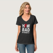 Bokend hoe slecht je het wilt t-shirt (Voorkant volledig)