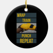 Boksen Boxer Training Quote Wrap Trein Herhalen Keramisch Ornament (Achterkant)