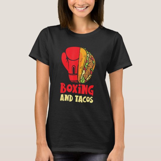 Boksen en taco's Jab Cross Hook Bokshandschoenen B T-shirt (Voorkant)