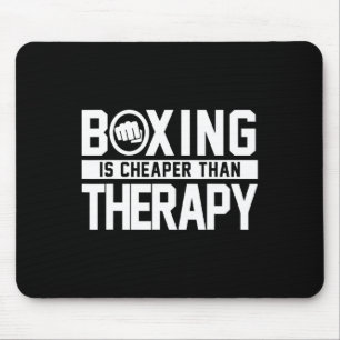 Boksen is goedkoper dan therapie Kickboksen Quote Muismat