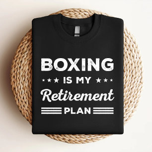 Boksen Is Mijn Pensioenplan Funny Boksliefhebber T-shirt
