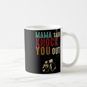 Boksen Kickboksen Mama Zei Knock U Out Moeders Dag Koffiemok