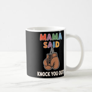 Boksen Kickboksen Mama Zei Knock U Out Vecht S Koffiemok