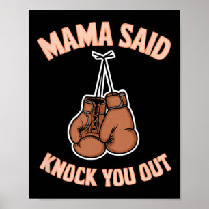 Boksen kickboksen mama zei knock-up vechten s poster