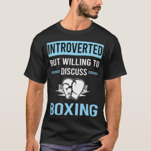Boksen voor introverte personen t-shirt