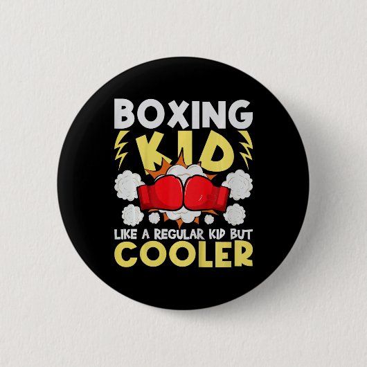Boksende Kid Als Een Gewone Kid Maar Cooler - Boxe Ronde Button 5,7 Cm (Voorkant)