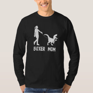 Bokser Moeder Hond Dinosaurus  Hond Moeder Leven T-shirt