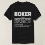 Bokser Zelfstandig naamwoord Definitie Boksen Spor T-shirt<br><div class="desc">Grappige Bokser Spreuken "Bokser Iemand Die Een Probleem Oplost Dat Je Niet Wist Dat Je Had Op Een Manier Die Je Niet Begrijpt". Pak dit grappige bokser ontwerp als een grappig geschenk voor een geweldige moeder,  vader of vriend.</div>