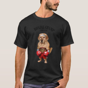 Bokskampioen Goud Retriever Hond Vecht 1 T-shirt
