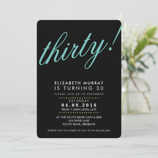 BOLD 30E verjaardagsfeestje UITNODIGEN script blac Kaart (Staand voorkant)