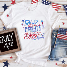 Bold and Brave USA Fun Inspirivity T-shirt