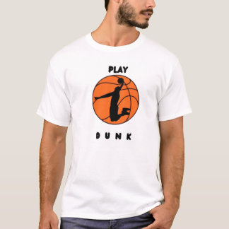  Bold Basketball Jump _  Play Dunk T-Shirt