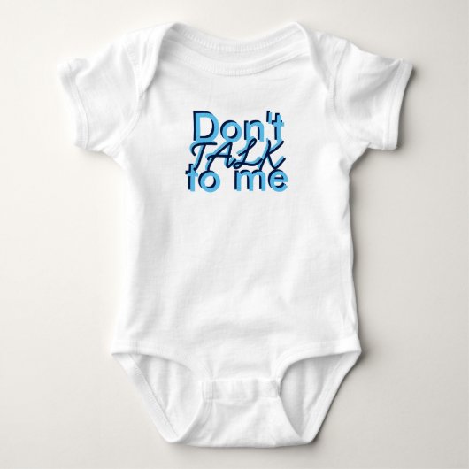 Bold Black Blue Dont praat tegen me T-shirt (Voorkant)