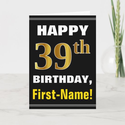 Bold, Black, Faux Gold 39th Birthday w/ Name Card Kaart (Voorkant)