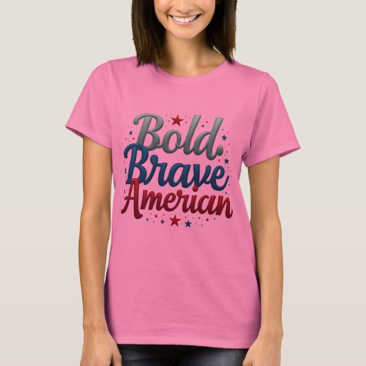 Bold Brave Amerikaans T-shirt (Voorkant)