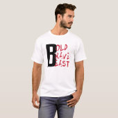 Bold Brave Beast Motivatie esthetische typografie T-shirt (Voorkant volledig)