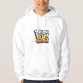 Bold Cartoon Pop Art Graffiti – "Dream Big" 3D  Hoodie (Voorkant)