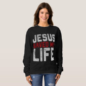 BOLD Christelijk Gift Jesus redde mijn leven Trui (Voorkant volledig)