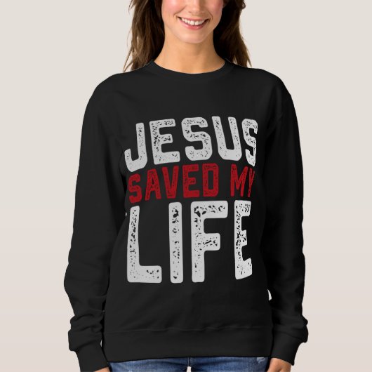 BOLD Christelijk Gift Jesus redde mijn leven Trui (Voorkant)