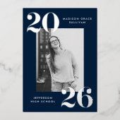 Bold Class of 2025 Navy Foto Afstuderen Folie Uitnodiging (Voorkant)