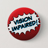 Bold Comic Book Typography Vision Impaired Ronde Button 5,7 Cm (Voorkant)