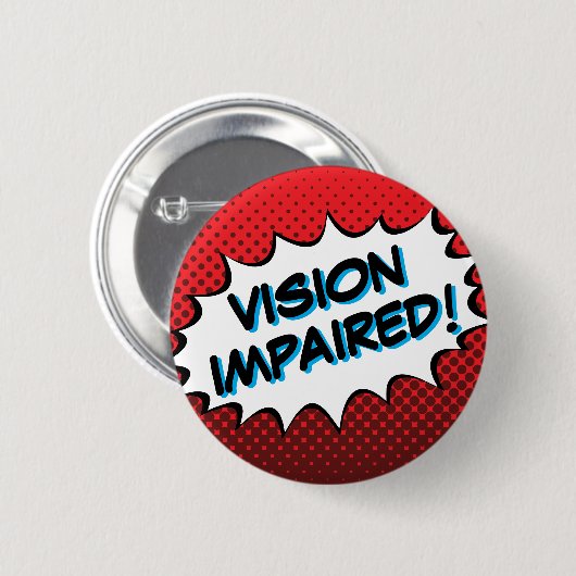 Bold Comic Book Typography Vision Impaired Ronde Button 5,7 Cm (Voorkant /achterkant)