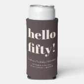 Bold Earthy Brown Modern 50th Birthday Custom Seltzer Blikjeskoeler (Seltzer Voorkant)