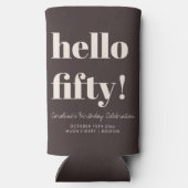 Bold Earthy Brown Modern 50th Birthday Custom Seltzer Blikjeskoeler (Achterkant)