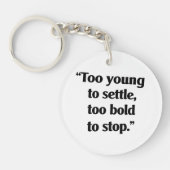 Bold Enough to Keep Going Sleutelhanger (Voorkant)