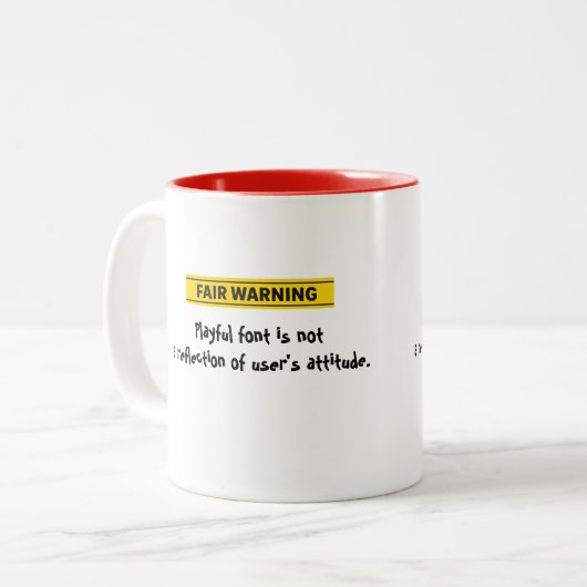 Bold Fair Warning Playful Font Tweekleurige Koffiemok (Voorkant links)