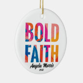 Bold Faith Inspirerend kerstversiering Keramisch Ornament (Rechts)