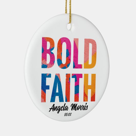 Bold Faith Inspirerend kerstversiering Keramisch Ornament (Rechts)