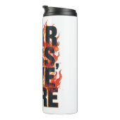 Bold Fiery Motivational Typography Thermosbeker (Geroteerd rechts)